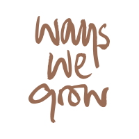 ways we grow